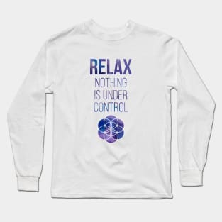 Relax Mindfulness Buddha Quote Long Sleeve T-Shirt